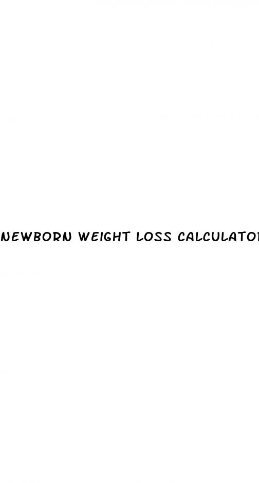 newborn weight loss calculator