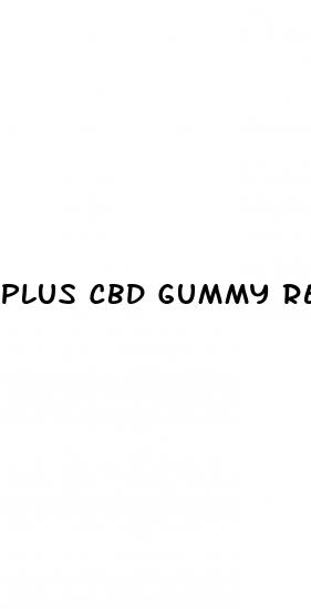 plus cbd gummy review