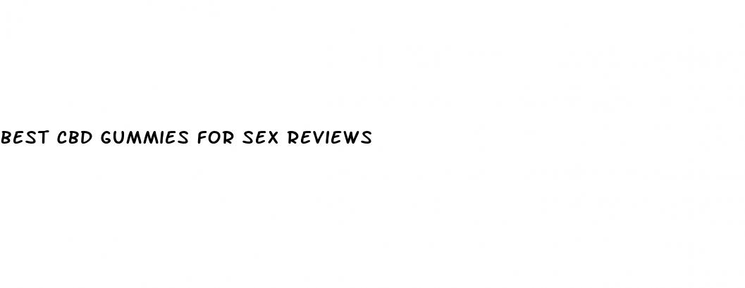 best cbd gummies for sex reviews