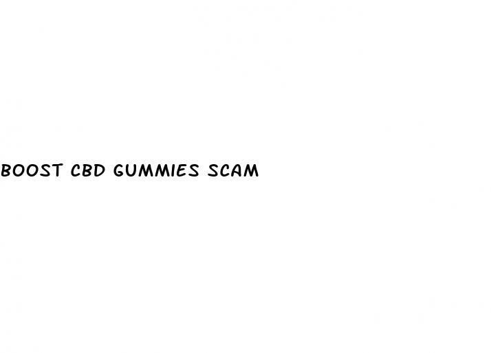 boost cbd gummies scam
