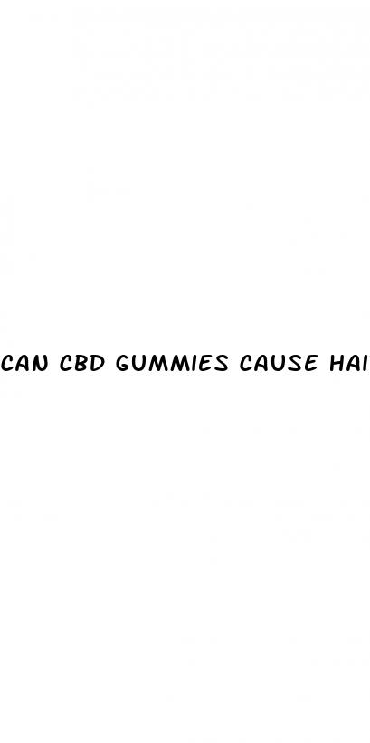 can cbd gummies cause hair loss