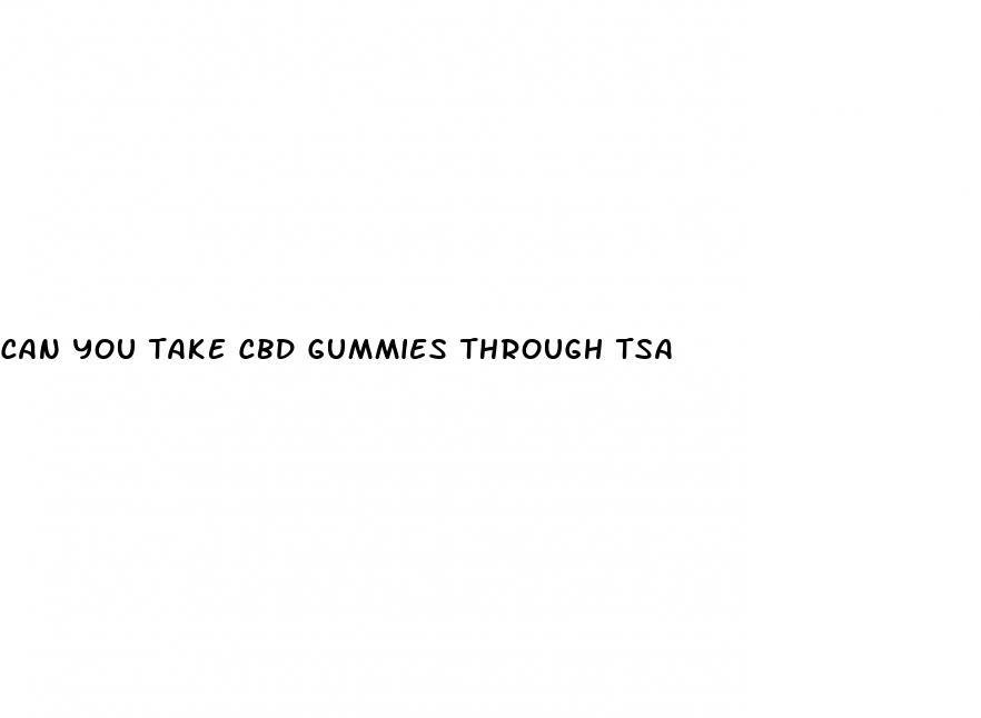 can you take cbd gummies through tsa