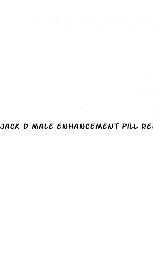 jack d male enhancement pill reddit