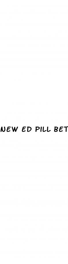 new ed pill better than viagra