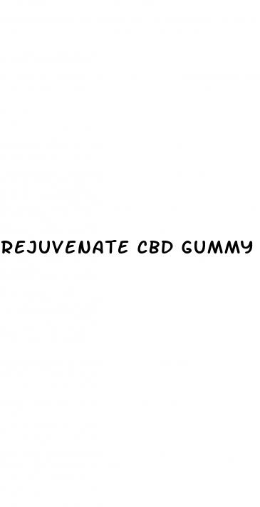 rejuvenate cbd gummy s