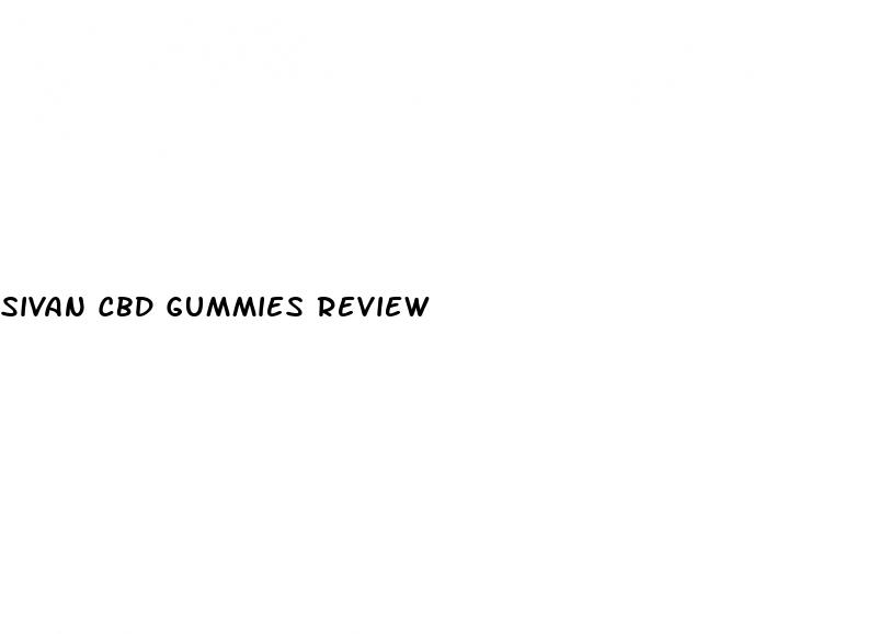 sivan cbd gummies review