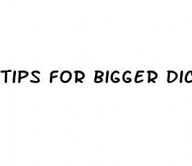 tips for bigger dick