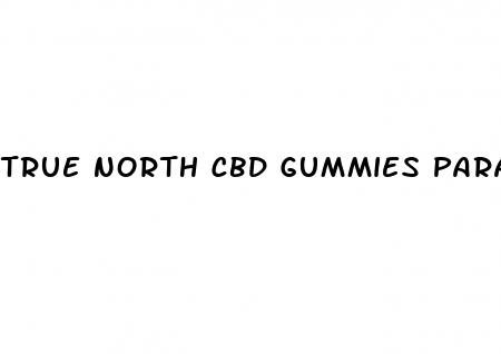 true north cbd gummies para que sirve en espa ol