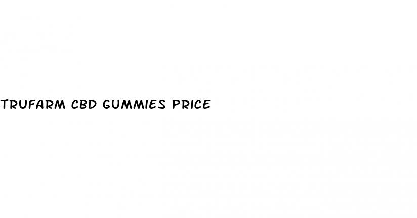 trufarm cbd gummies price