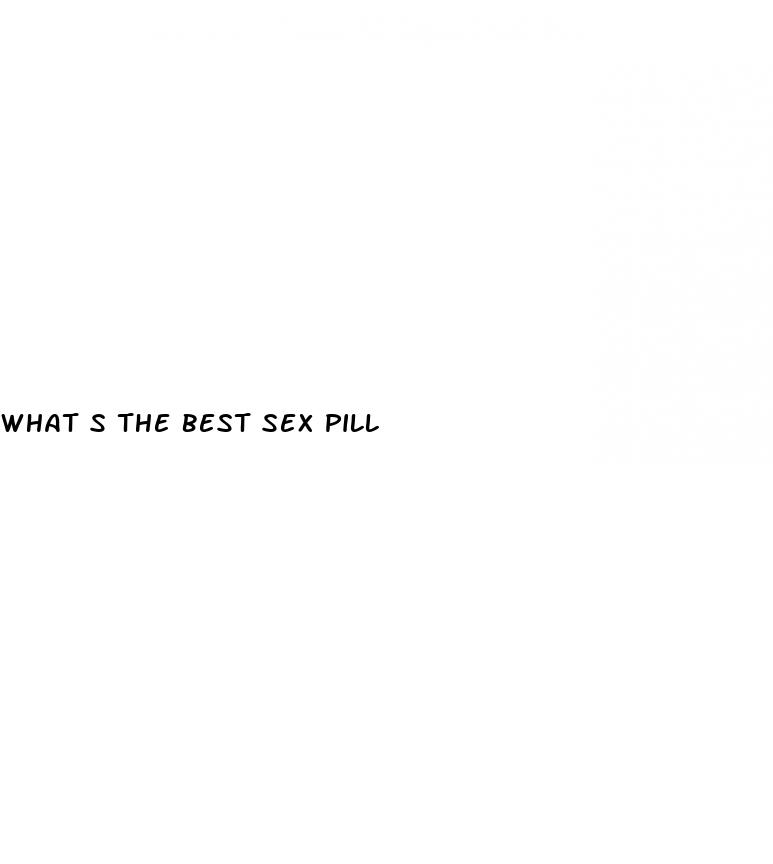 what s the best sex pill