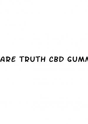 are truth cbd gummies legit