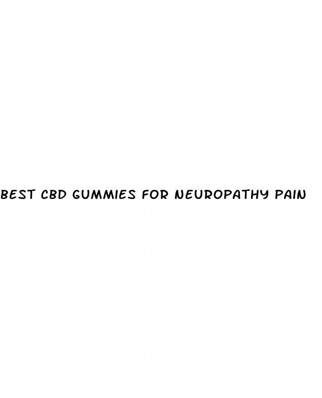 best cbd gummies for neuropathy pain