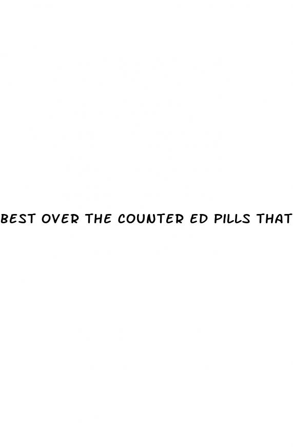 best over the counter ed pills that work fast cvs