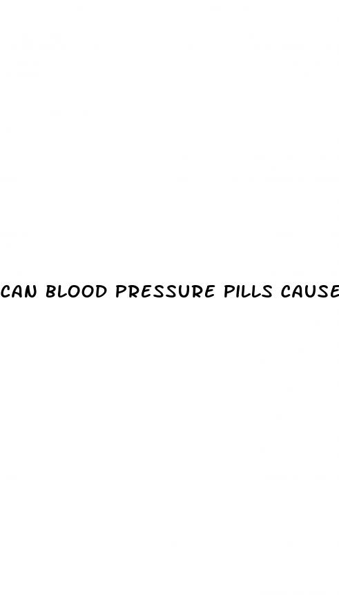 can blood pressure pills cause ed