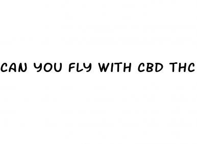 can you fly with cbd thc gummies