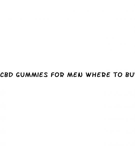 cbd gummies for men where to buy