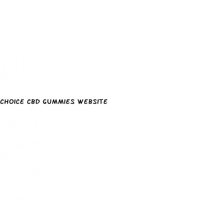 choice cbd gummies website