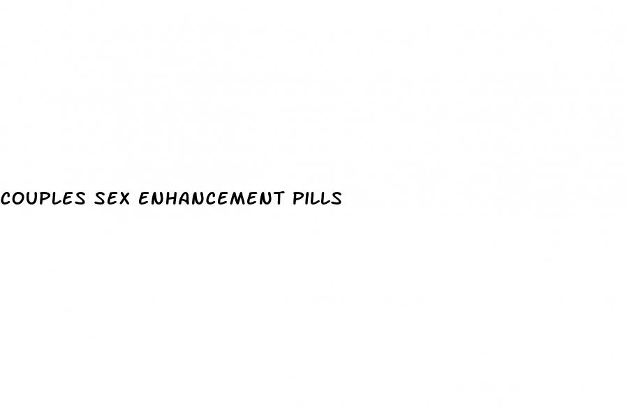 couples sex enhancement pills