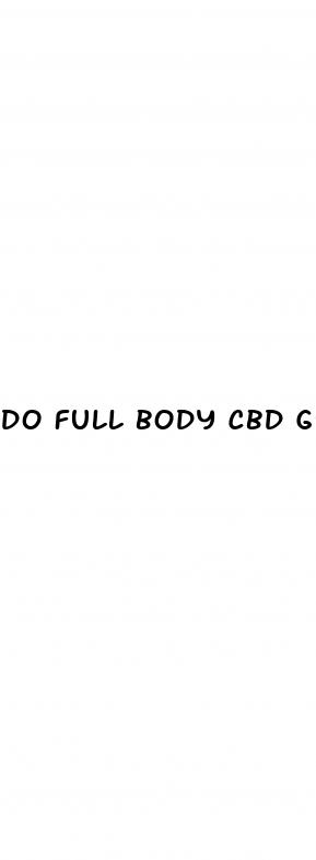 do full body cbd gummies work