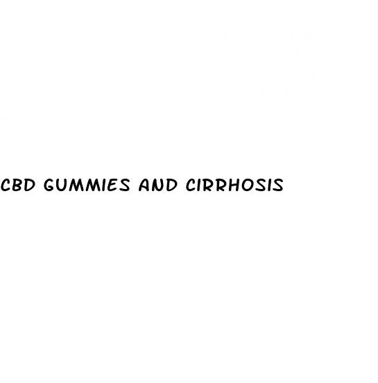 cbd gummies and cirrhosis