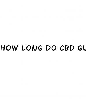 how long do cbd gummies take to have effect