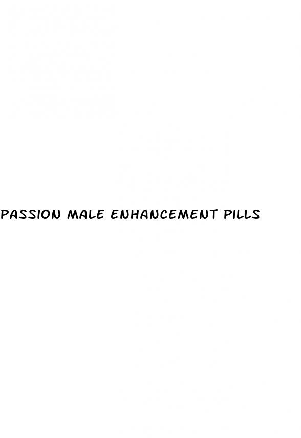 passion male enhancement pills