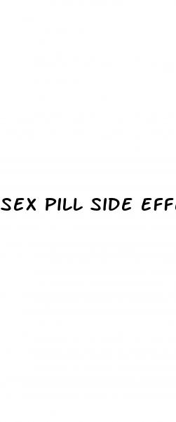 sex pill side effects