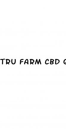 tru farm cbd gummies reviews