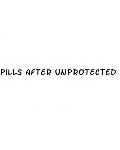 pills after unprotected sex