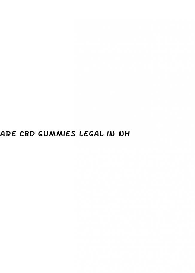 are cbd gummies legal in nh