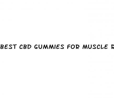 best cbd gummies for muscle relaxation