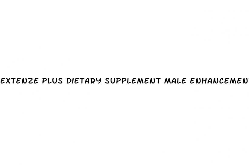 extenze plus dietary supplement male enhancement