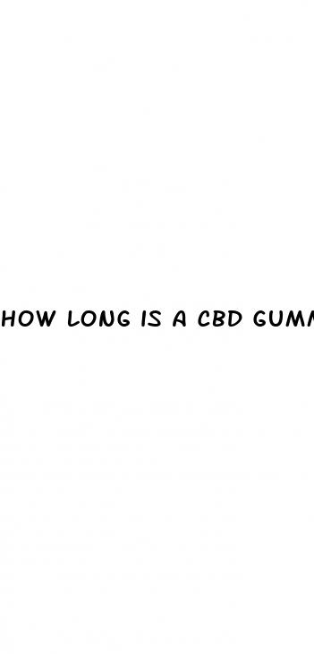 how long is a cbd gummy in your system