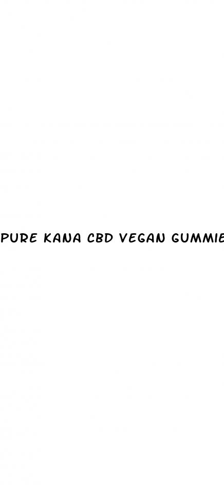 pure kana cbd vegan gummies