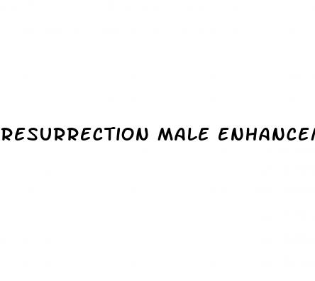 resurrection male enhancement pill