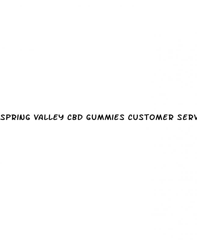 spring valley cbd gummies customer service number