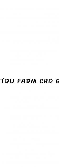 tru farm cbd gummies reviews