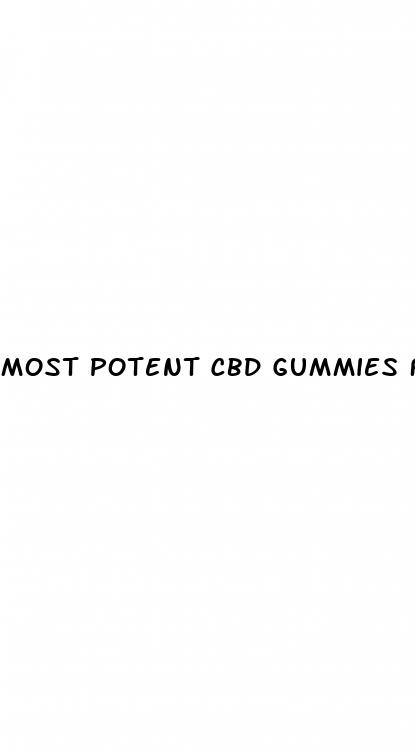 most potent cbd gummies for pain