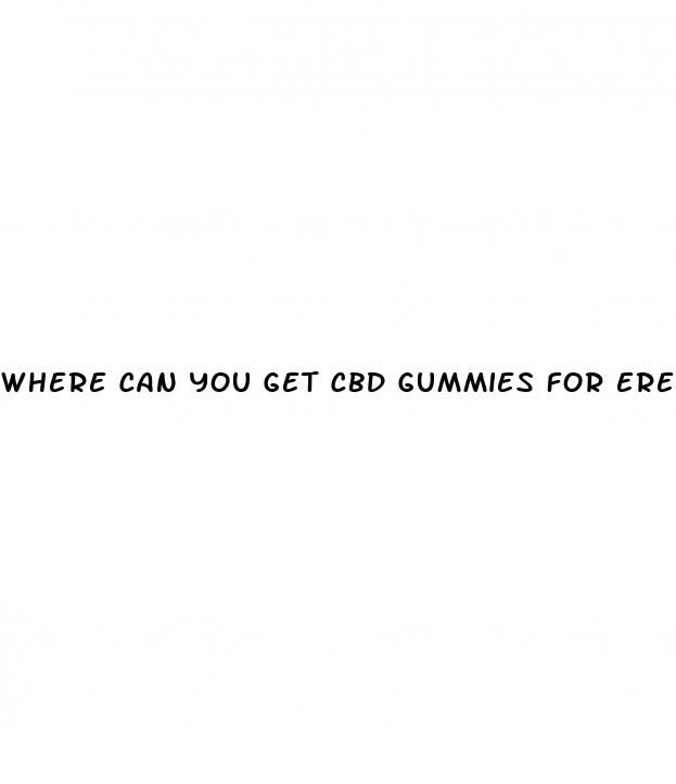 where can you get cbd gummies for erectile dysfunction