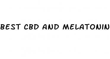 best cbd and melatonin gummies