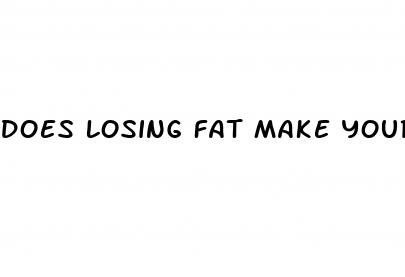 does losing fat make your dick bigger