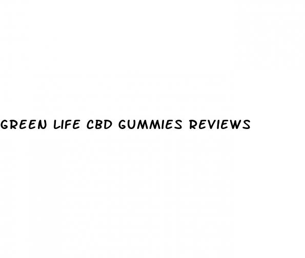 green life cbd gummies reviews
