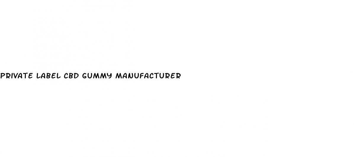 private label cbd gummy manufacturer