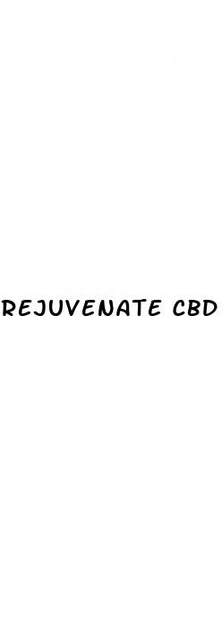 rejuvenate cbd gummies for erectile dysfunction