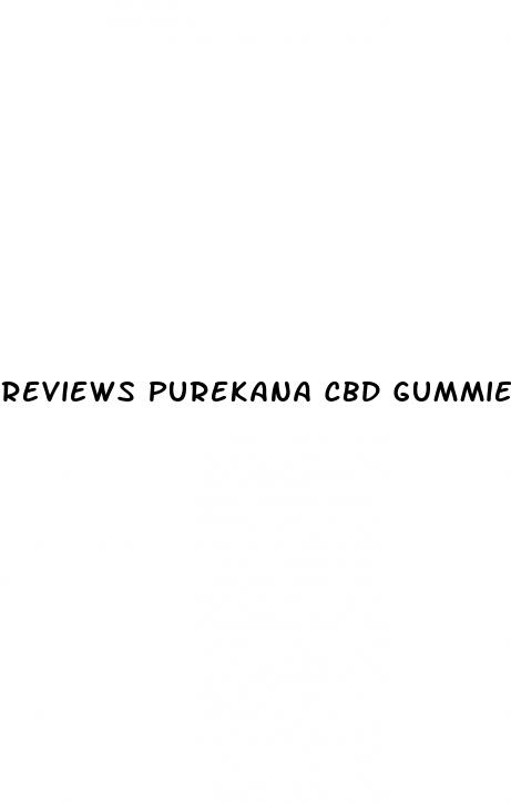 reviews purekana cbd gummies