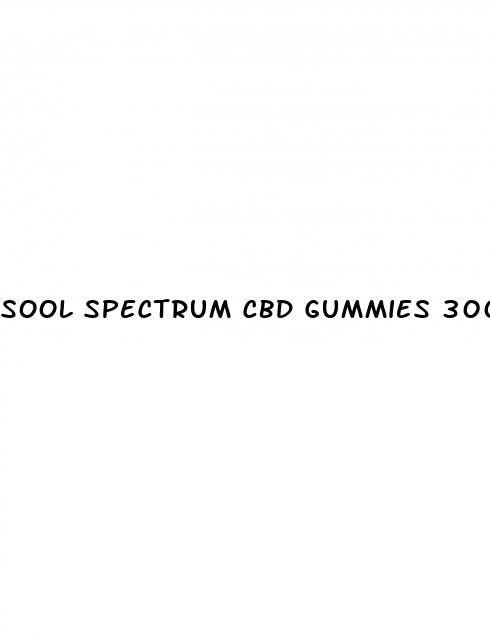 sool spectrum cbd gummies 300