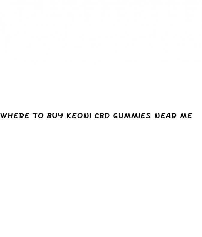 where to buy keoni cbd gummies near me