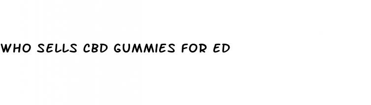 who sells cbd gummies for ed