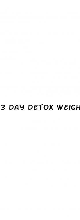 3 day detox weight loss