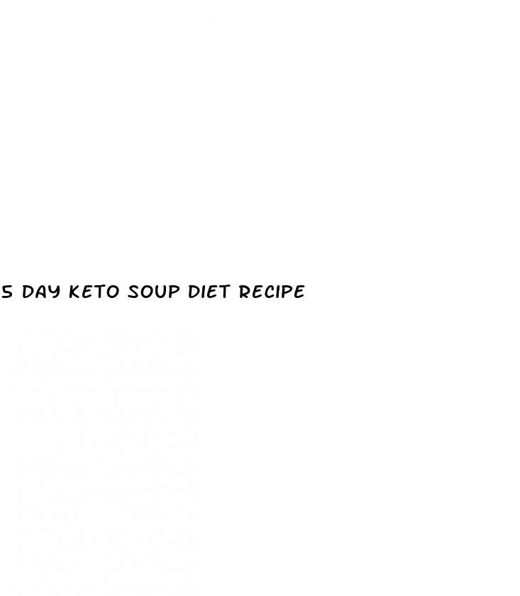 5 day keto soup diet recipe